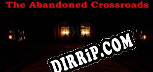 The Abandoned Crossroads download