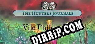 The Hunters Journals Vile Philosophy (2019) | RePack by ORiGiN