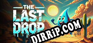 The Last Drop (2024/ENG/RePack by Braga Software)