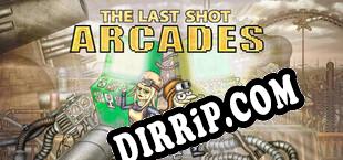 The Last Shot Arcades (2025) | RePack by THETA