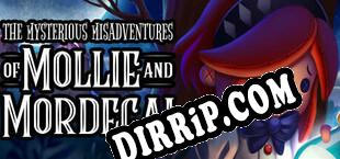 The Mysterious Misadventures of Mollie  Mordecai (2022/ENG/Cracked)