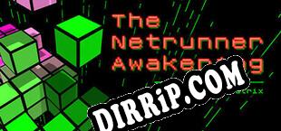 The Netrunner Awaken1ng (2022) | RePack by ECLiPSE