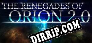 The Renegades of Orion 2.0 (2016) | RePack by NAPALM