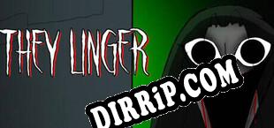They Linger download