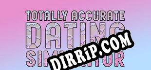 Totally Accurate Dating Simulator (2025/ENG/Licensed)