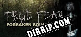 True Fear Forsaken Souls Part 1 (2016/ENG/RePack by Drag Team)