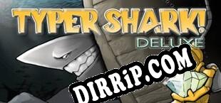 Typer Shark Deluxe (2006/ENG/Cracked)