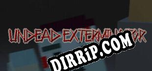 Undead Exterminator (2024/MULTI/RePack by h4x0r)
