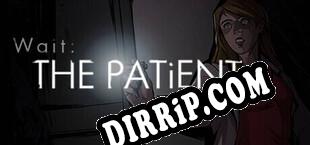 Wait The Patient (2025/ENG/RePack by BACKLASH)