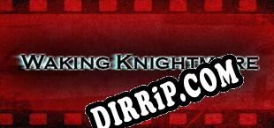 Waking Knightmare (2022) | RePack by THETA