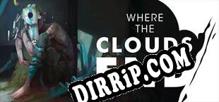 Where The Clouds End (2025/ENG/Cracked)