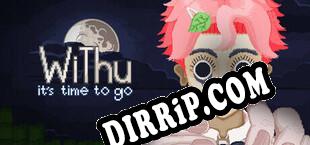 WiThu, Its Time To Go (2024/ENG/Licensed)
