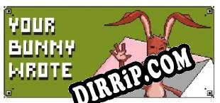 Your Bunny Wrote (2017/ENG/RePack by MTCT)