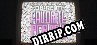 Youre My Favorite Person download