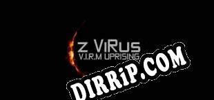 Z ViRus V.I.R.M Uprising (2025/ENG/Cracked)