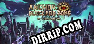 Зона блокады якорей Пролог download